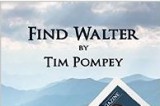 Find Walter – by Tim Pompey – A Book Review