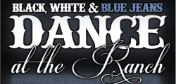 Kiwanis Kicks Off “ROUND-UP” with a Black, White & Blue Jeans – Dance at the Ranch