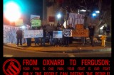 From Oxnard to Ferguson: Your Pain is Our Pain, Your Fight is Our Fight; Only the People Can Defend the People!