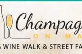 Mark Your Calendars: Champagne on Main, A Spring Wine Walk & Street Fair