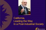 California, Leading the World to a Post-Industrial Economy
