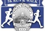Santa Paula Police Memorial: Third Annual 5K Run/Walk Event