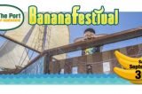 Banana Festival is almost here! 
