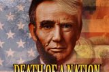 Will “Death of a Nation” Lead to a Rebirth of Our Nation?