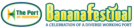 7th Annual Port of Hueneme Banana Festival – September 29, 2018