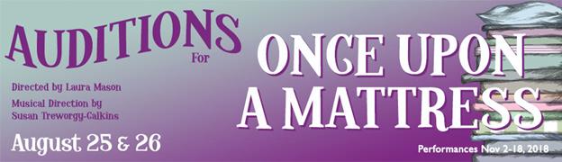 Young Artists Ensemble  Holds Auditions For  Once Upon A Mattress