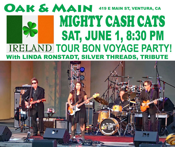 Mighty Cash Cats Bon Voyage Show, Saturday, June 1 – Oak and Main, Ventura