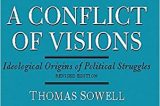 AFA’s July Book Discussion Group:  Thomas Sowell’s Conflict of Visions