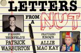 Oxnard Levity Live Special Event! “Letters From A Nut” starring actor Patrick Warburton and featuring KROQ Allie MacKay