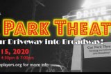 August 15 and 16 – “Car Park Theatre”