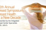 Dignity Health’s Integrated Breast Center at St. John’s Invites Community to 11th Annual VIRTUAL Breast Symposium