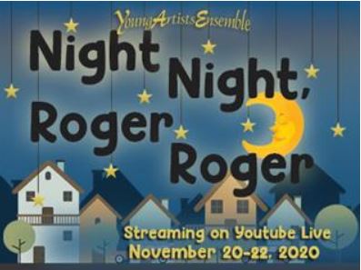 Young Artists Ensemble Presents Night Night, Roger Roger