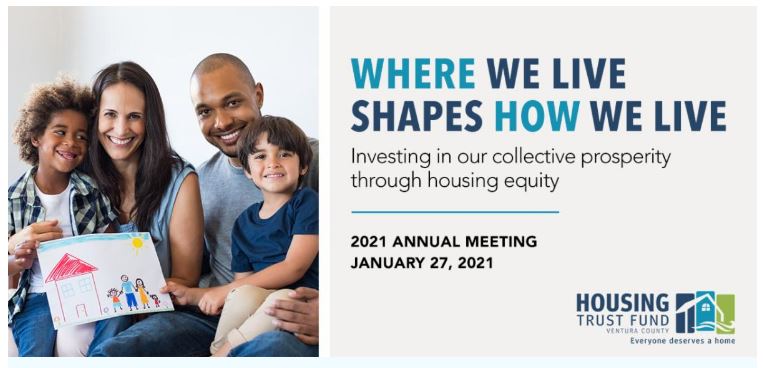 Housing Trust Fund Ventura County Annual Meeting – Where We Live Shapes How We Live