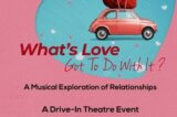 Conejo Players Theatre Presents What’s Love Got to Do With It – Drive-in
