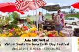 Join us at Virtual Santa Barbara Earth Day Festival, April 22-24