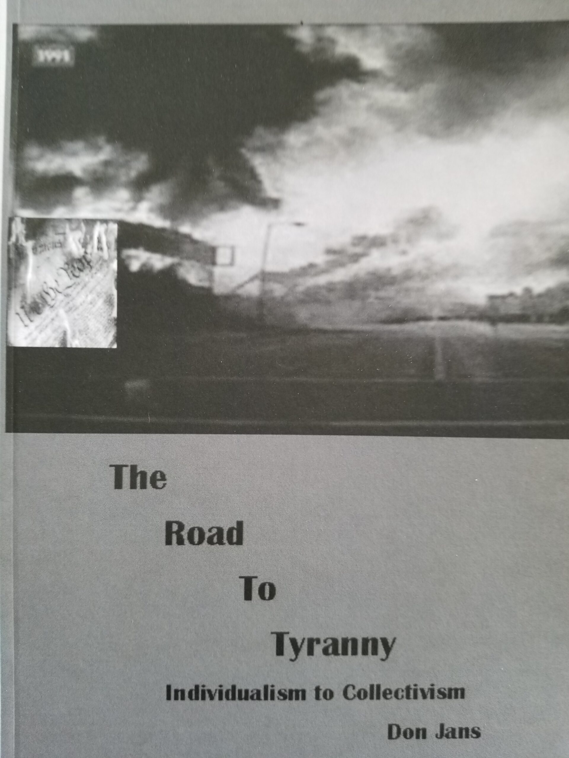 The Road to Tyranny by Don Jans
